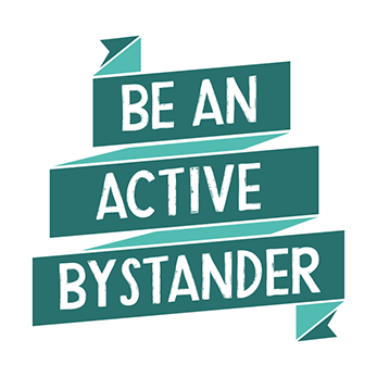 Be an Active Bystander